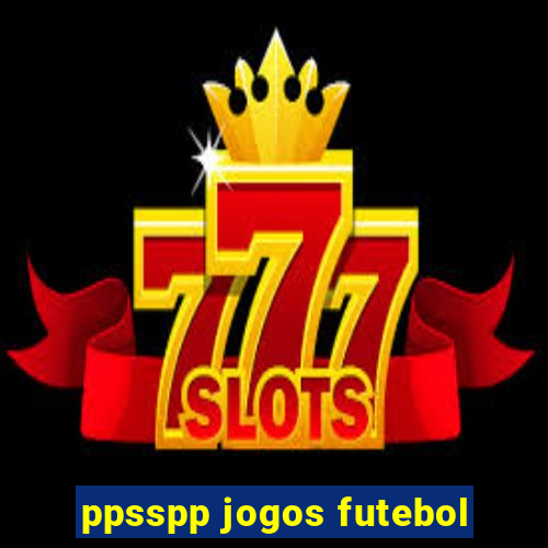 ppsspp jogos futebol